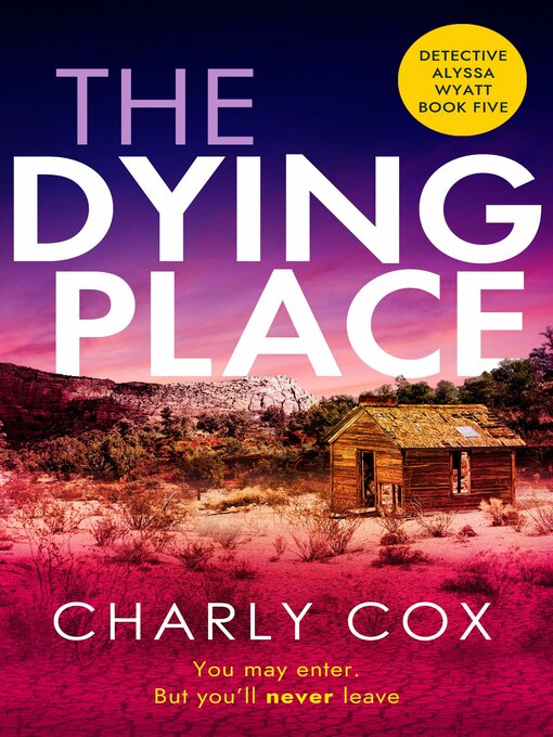Title details for The Dying Place by Charly Cox - Available